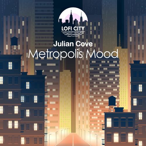 Julian Cove - Metropolis Mood